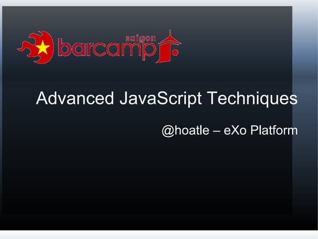 Advanced JavaScript Techniques