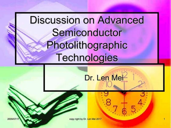 Advanced lithographic technologies