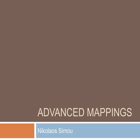 Advanced mappings