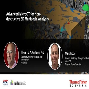 Advanced MicroCT for Non-Destructive 3D Multiscale Analysis | PPTX