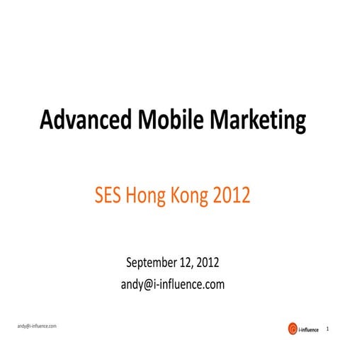 Advanced Mobile Marketing