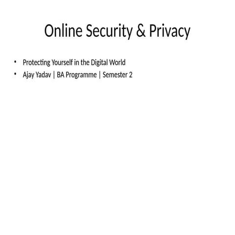 Comprehensive Guide to Online Security and Privacy Protection | PPTX