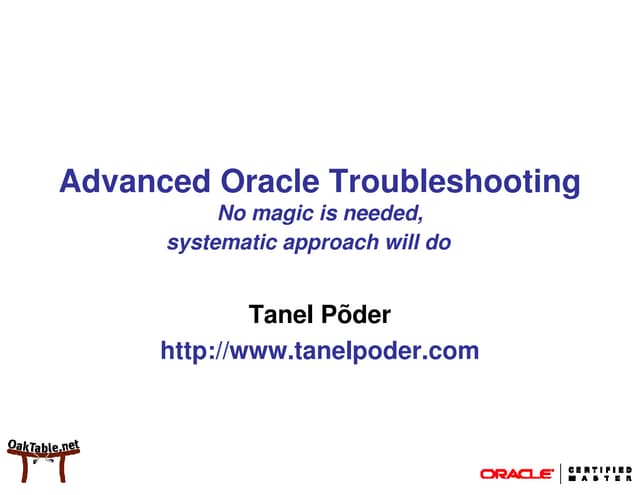 Advanced Oracle Troubleshooting