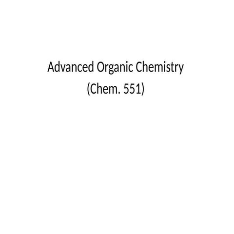 advanced organic chemistry11111111111111111111111111 1.pptx