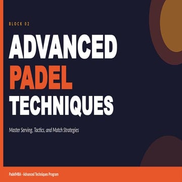 Advanced_Padel_Techniques for beginner and intermediate players | PPTX