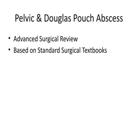 Comprehensive Review of Pelvic and Douglas Pouch Abscess Management in ...
