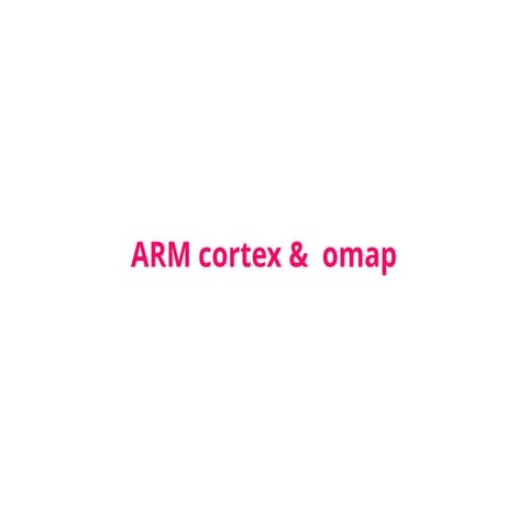 advanced processor part 5 ARM OMAP ADVANCED