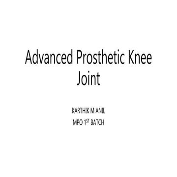 Advanced prosthetic knee joint