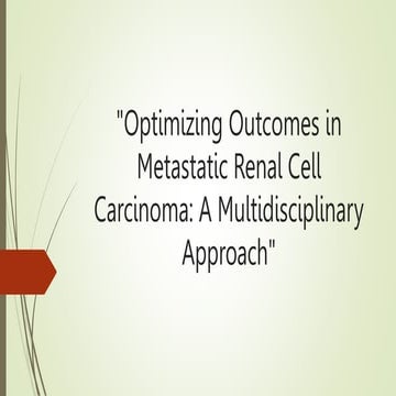 Advanced Renal Cell Carcinoma Market.pptx