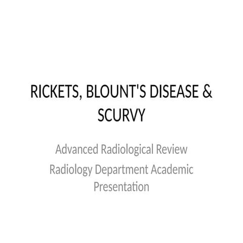 Advanced Radiological Review of Paediatric Rickets, Blount's Disease ...