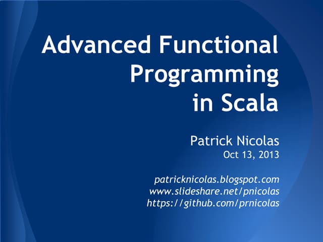 Advanced Functional Programming in Scala