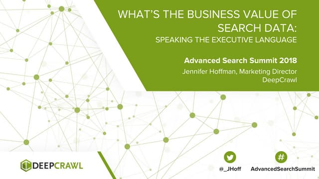 What's the Business Value of Search Data - Jennifer Hoffman, Marketing Direct...