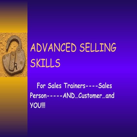 60 PPTS-ADVANCED SELLING SKILLS-BY INDRANIL BHADURI