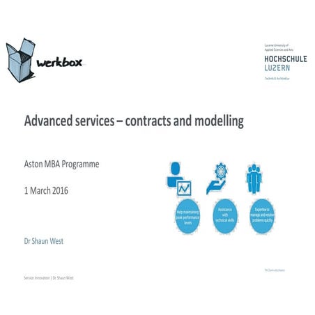 Advanced services - contracts and modelling