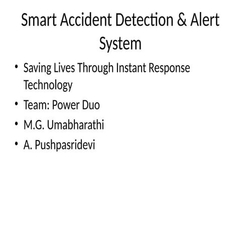Smart Accident Detection & Alert System for Instant Emergency Response ...