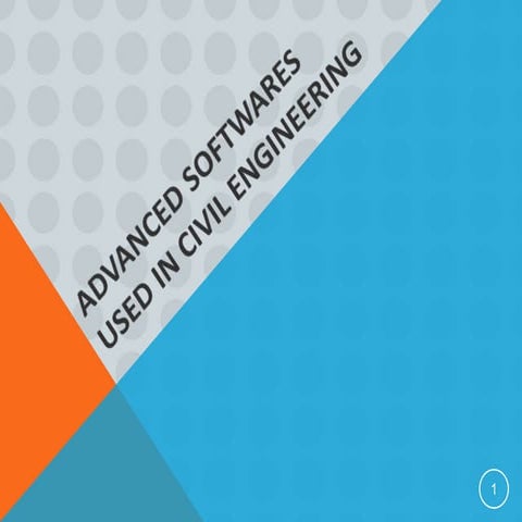 Advanced softwares used in civil  engineering