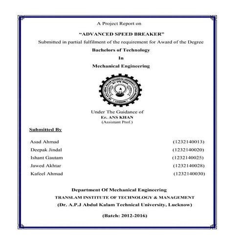 Advanced speed breaker