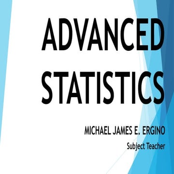 ADVANCED STATISTICS - CHAPTER 2 PART 4 (MEASURE OF POSITION).ppsx