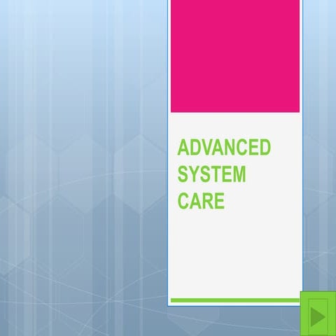 Advanced system care | PPTX