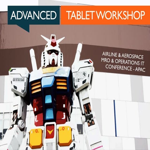 Advanced Tablet Workshop - Bangkok 2013