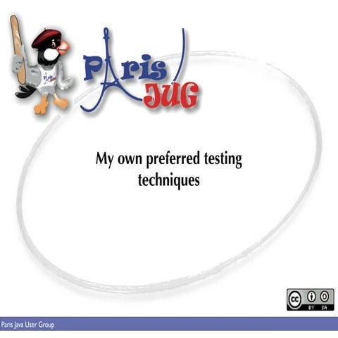 My own preferred testing tools - Paris JUG 2011