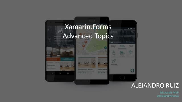 Xamarin.Forms Advanced Topics