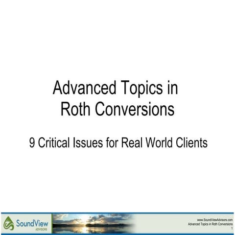 Advanced Topics in Roth Conversions