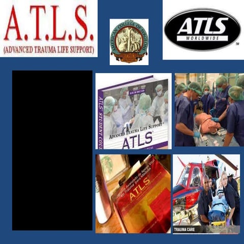 Advanced trauma life support (atls) | PPTX