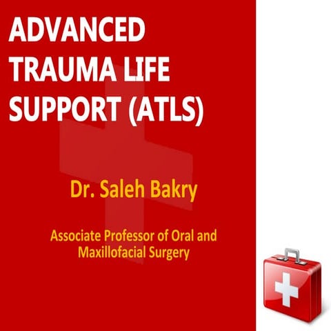 Advanced trauma life support (atls)