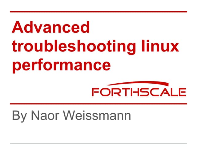 Advanced troubleshooting linux perf...