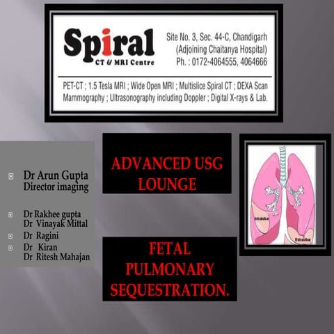 Advanced usg lounge fetal pulmonary sequestration