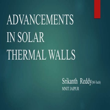 Advanced solar thermal storage walls