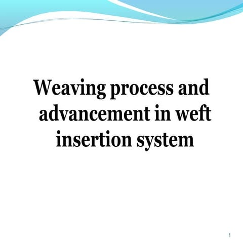 Advanced weft systems