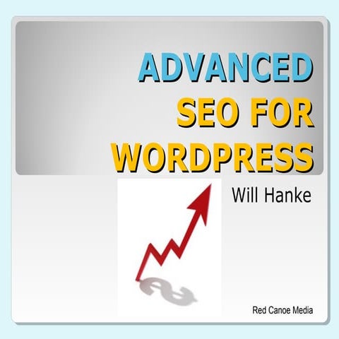 Advanced Wordpress SEO: An Overview
