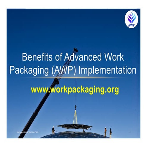 Advanced Work Packaging (AWP): Benefits