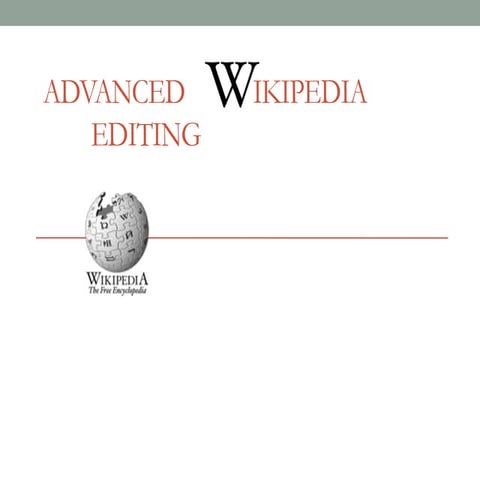 Advanced Wikipedia Editing Workshop