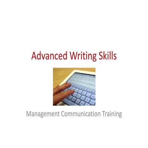 Advanced writing skills sample slides | PPTX | Freelance Writing ...