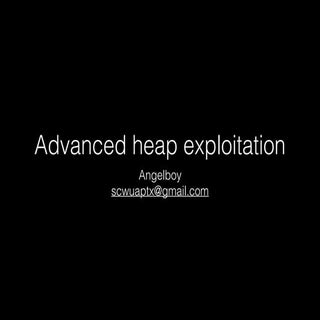 Advanced heap exploitaion