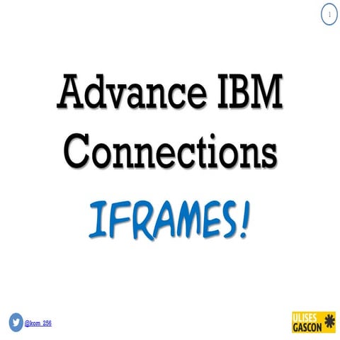 Hack IBM Connections - Advance Use - Iframes & more...