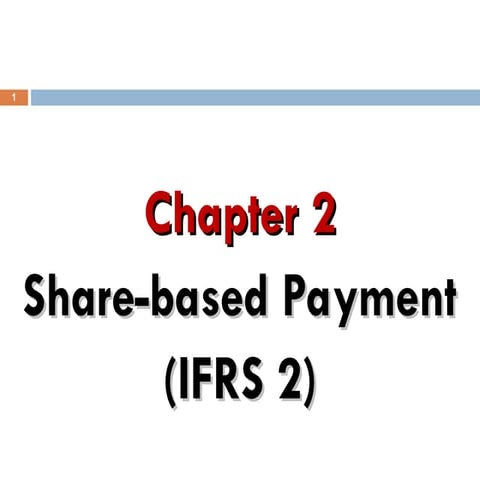 Advanced Accounting  I Chap 2 SBP for Class (1).ppt