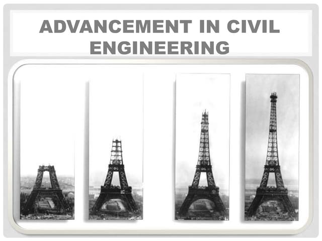 Advancement in civil engineering