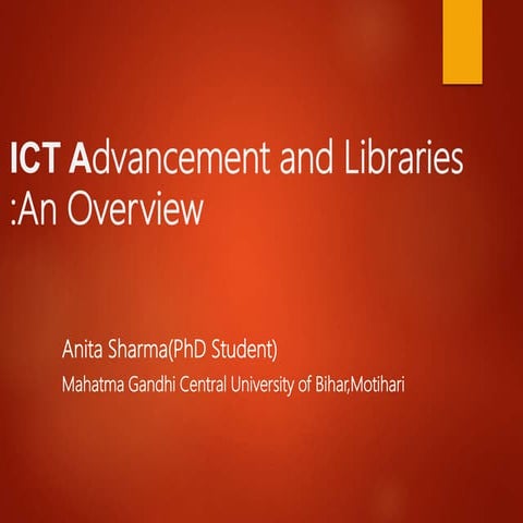 Advancement in ICT and libraries 