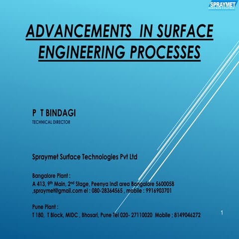 Advancement  in surface engineering processes by spraymet