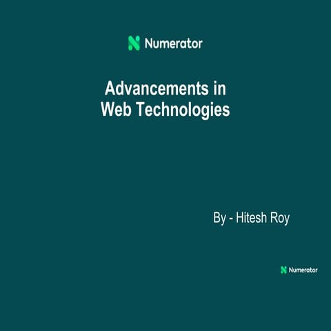 Advancement in Web Technologies