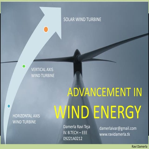 Advancement in wind energy
