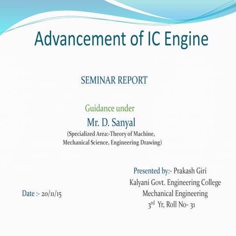 Advancement of IC engine