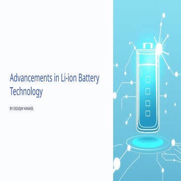 Advancements-in-Li-ion-Battery-Technology.pptx