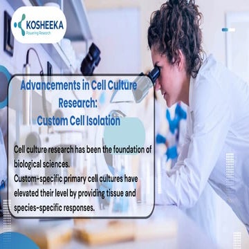 Advancements in Cell Culture Research: Custom Cell Isolation