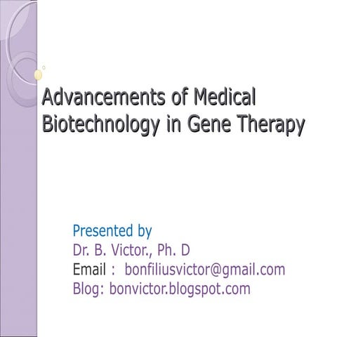 Advancements of medical biotechnology in gene therapy