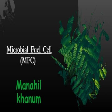 Microbial fuel cell (Advance mini project)